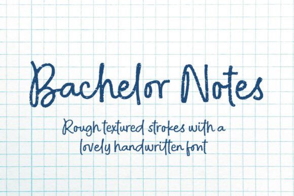 Bachelor Notes: The Handwritten Font That Captures the Soul of Typography