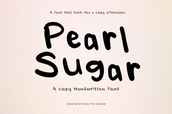 Pearl Sugar: A Handwritten Font That Elevates Design with Organic Authenticity